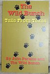 The Wild Bunch - Tails From Texas